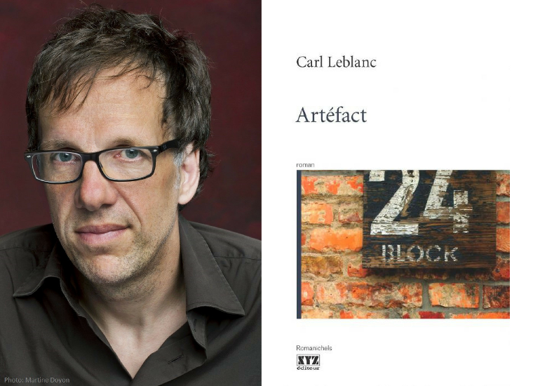 Carl Leblanc et jaquette du roman Artefact. Carl Leblanc et jaquette du roman Artefact.