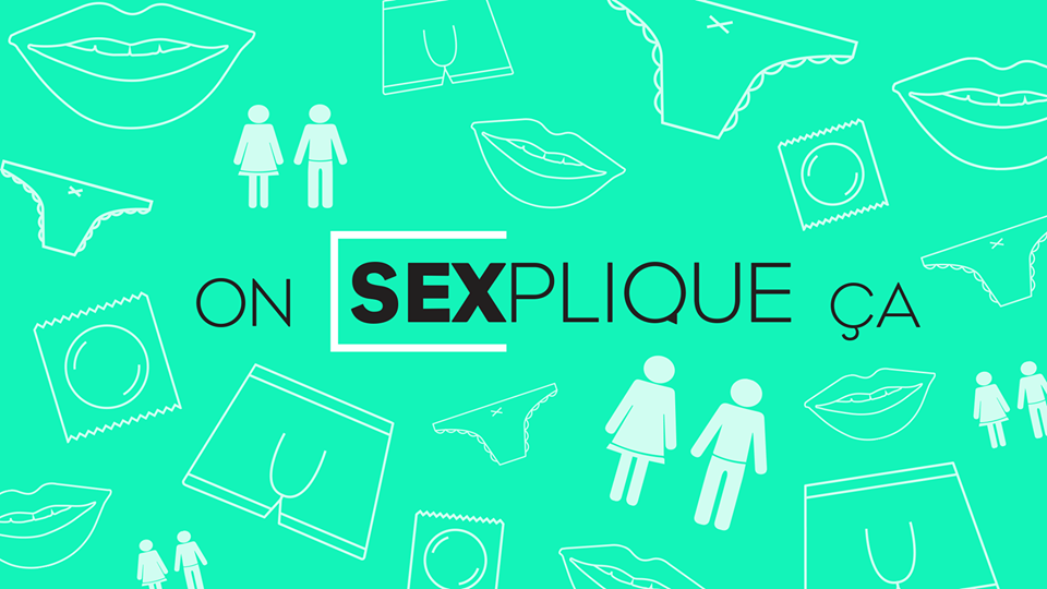 On SEXplique ça On SEXplique ça