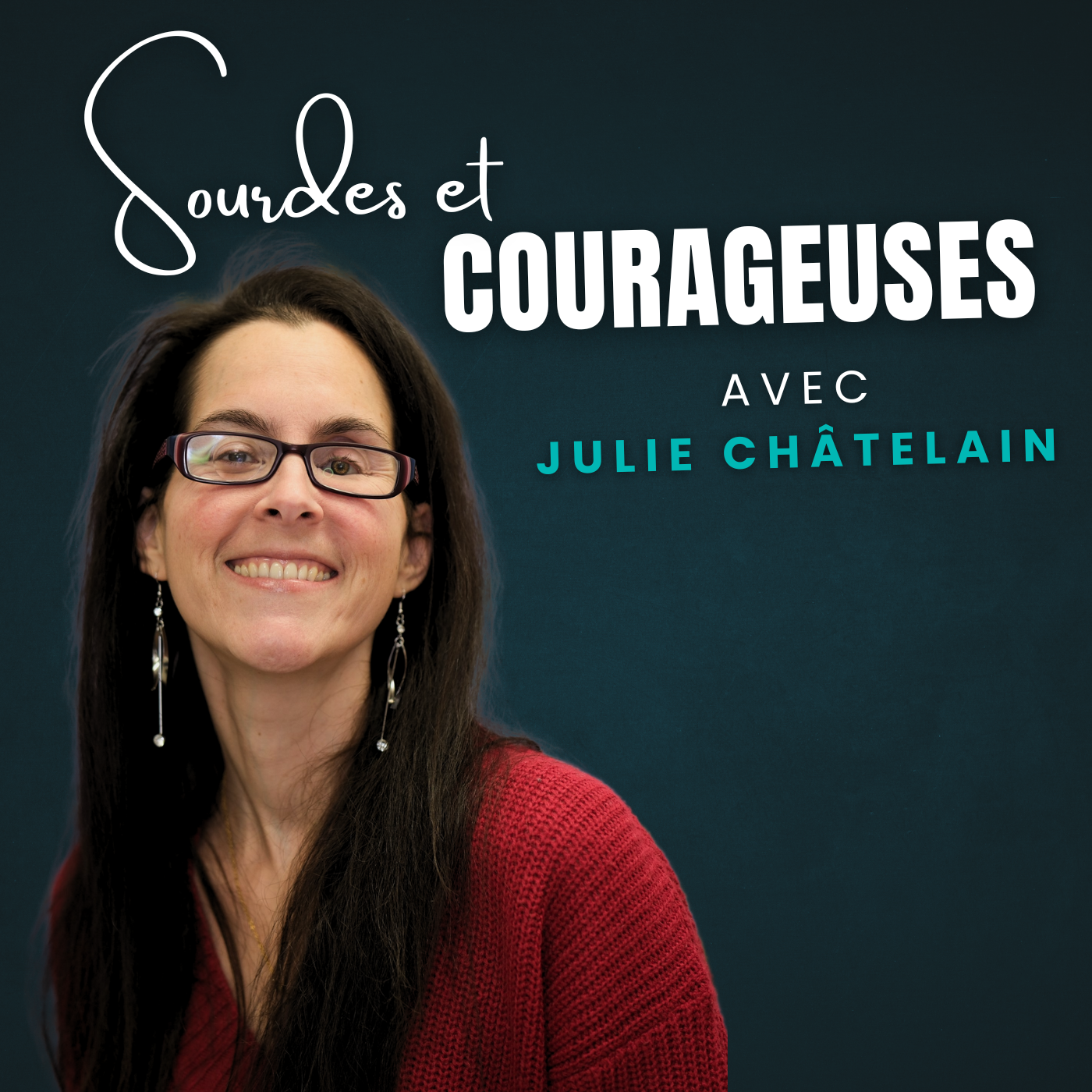 Sourdes et courageuses